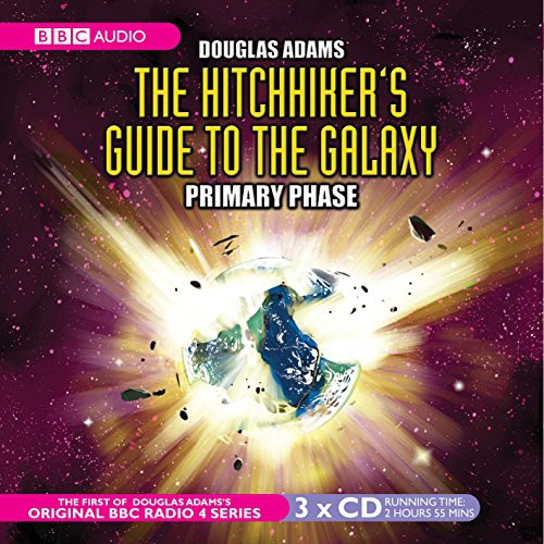 Simon Jones, Stephen Moore, Mark Wing-Davey, Peter Jones, Full Cast, Douglas Adams, Susan Sheridan, Geoffrey McGivern: The Hitchhiker's Guide to the Galaxy (AudiobookFormat, 2001, BBC Books)