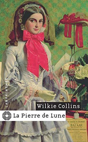 Wilkie Collins: La Pierre de Lune (french language, 2003, Editions du Masque)