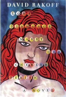David Rakoff: Love, Dishonor, Marry, Die, Cherish, Perish (2013)