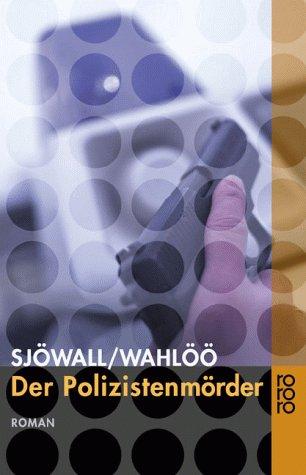 Per Wahlöö, Maj Sjöwall: Der Polizistenmörder. (Paperback, German language, 2000, Rowohlt Tb.)