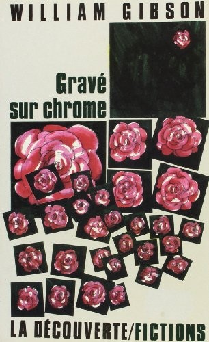 William Gibson (1783–1857): Gravé sur chrome (Paperback, français language, La découverte)