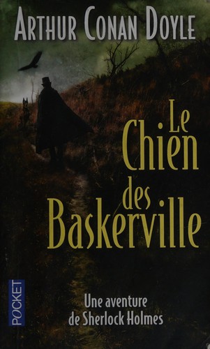 Arthur Conan Doyle, Arthur Conan Doyle: Le chien des Baskerville (French language, 2007)