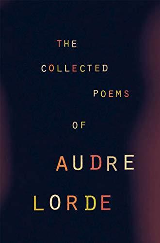The Collected Poems of Audre Lorde (Paperback, 2000, W. W. Norton & Company)