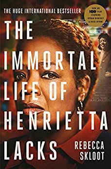Rebecca Skloot: The Immortal Life of Henrietta Lacks (EBook, 2010, Picador)