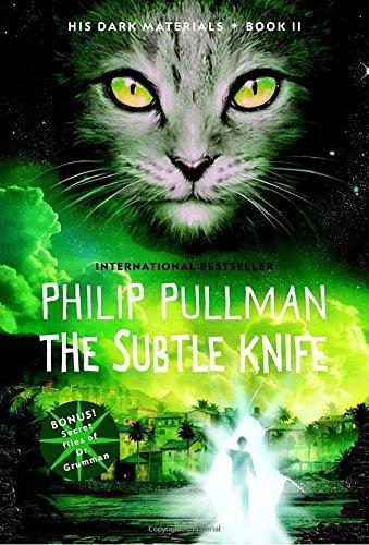 Philip Pullman: The Subtle Knife (2001)