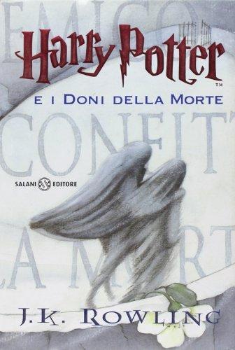 J. K. Rowling: Harry Potter e i doni della morte (Italian language, 2008, Salani)