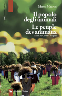 Marco Maurizi: Il popolo degli animali / Le peuple des animaux (Paperback, Italien language, Mincione Edizioni)