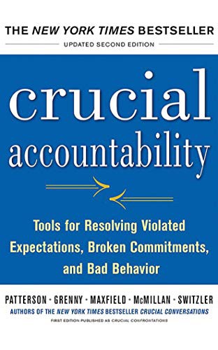 Kerry Patterson, Joseph Grenny, Ron McMillan, Al Switzler, David Maxfield: Crucial Accountability (AudiobookFormat, 2014, McGraw-Hill Education on Brilliance Audio)