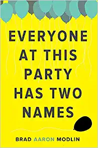 Everyone at this party has two names (2016, Southeast Missouri State University Press)