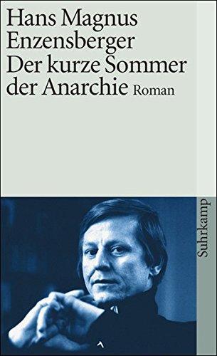 Hans Magnus Enzensberger: Der Kurze Sommer Der Anarchie (Paperback, German language, 1977, Suhrkamp)