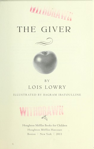 Lois Lowry: The giver (2011, Houghton Mifflin Books for Children)