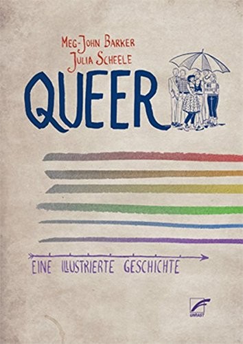 Meg-John Barker, Jules Scheele: Queer (Paperback, 2018, Unrast Verlag)