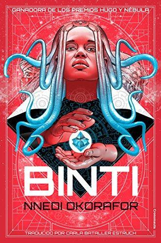 Nnedi Okorafor, Dale Halvorsen, Carla Bataller Estruch: Binti (Spanish language, 2018)