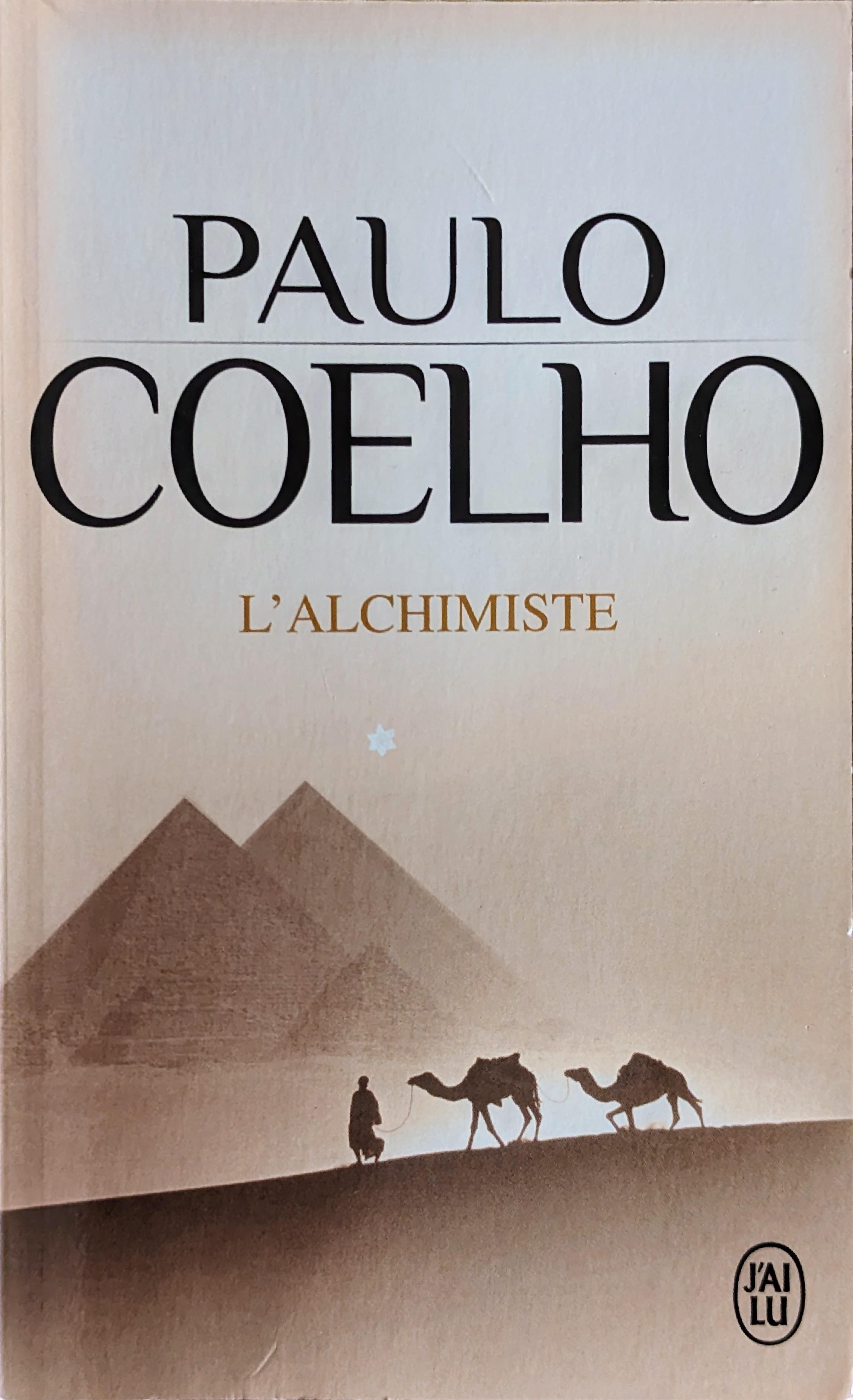 Paulo Coelho: L'Alchimiste (Paperback, French language, 2010, J'ai lu)