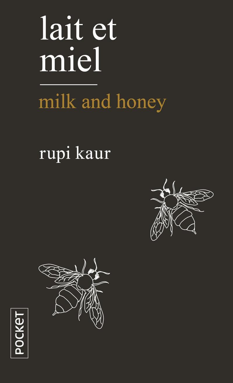 Rupi Kaur: Lait et miel (French language, 2019)