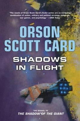 Orson Scott Card: Shadows in flight (2012, Tor)
