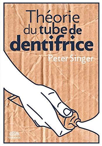Théorie du tube de dentifrice (French language, 2018)