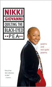 Nikki Giovanni: Quilting the Black-Eyed Pea (2010, Harper Perennial)