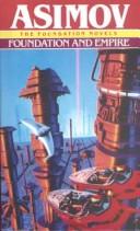Isaac Asimov: Foundation and Empire (Foundation Novels (Paperback)) (2000, Turtleback Books Distributed by Demco Media)