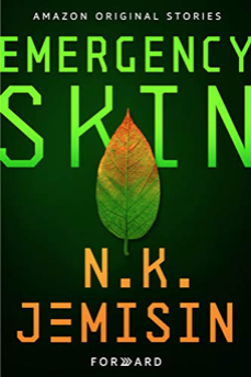 N. K. Jemisin: Emergency Skin (Amazon Original Stories)