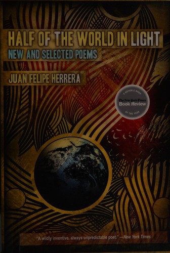 Half of the world in light (2008, University of Arizona Press)