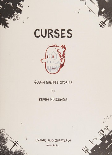 Kevin Huizenga: Curses (2007, Drawn & Quarterly Books)