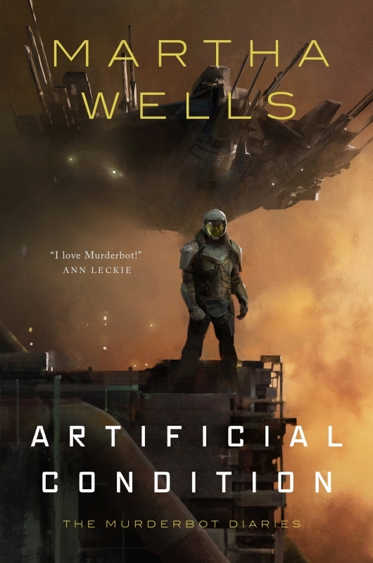 Martha Wells: Artificial Condition (EBook, 2018, Tordotcom)