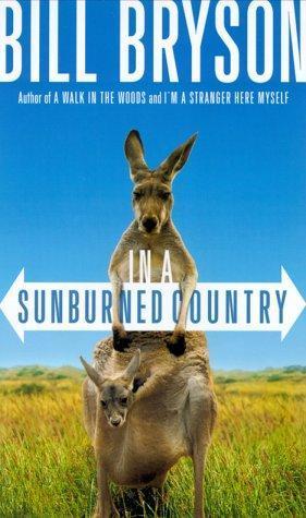 Bill Bryson: In a sunburned country (2001, Broadway Books)