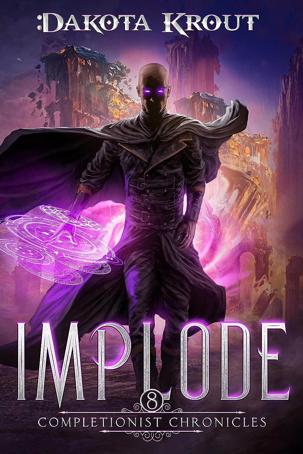 Dakota Krout: Implode (EBook, 2022, Mountaindale Press)