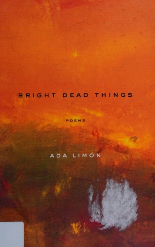 Bright dead things (2015)
