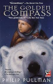 Philip Pullman: The golden compass (1998, Alfred A. Knopf)