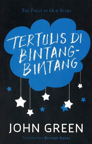 John Green, Catherine Gibert, John Green - undifferentiated, Laia Font Mateu, Katarina Düringer: Tertulis Di Bintang-Bintang (Paperback, Malay language, Fixi Verso)