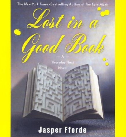 Jasper Fforde: Lost in a Good Book (2003, Highbridge Audio)