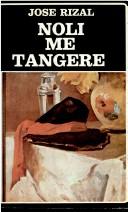 José Rizal: Noli me tangere (Paperback, Spanish language, 1982, Biblioteca Ayacucho)