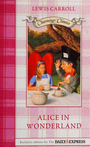 Lewis Carroll: Alice in Wonderland (Paperback, 2007, HarperFestival)