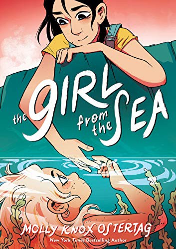 Molly Knox Ostertag: The Girl from the Sea (2021, Graphix, GRAPHIX)