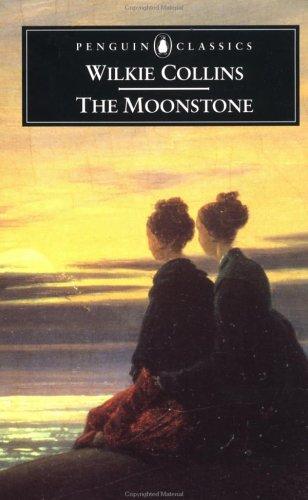 Wilkie Collins: The Moonstone (Penguin Classics) (1999, Penguin Classics)