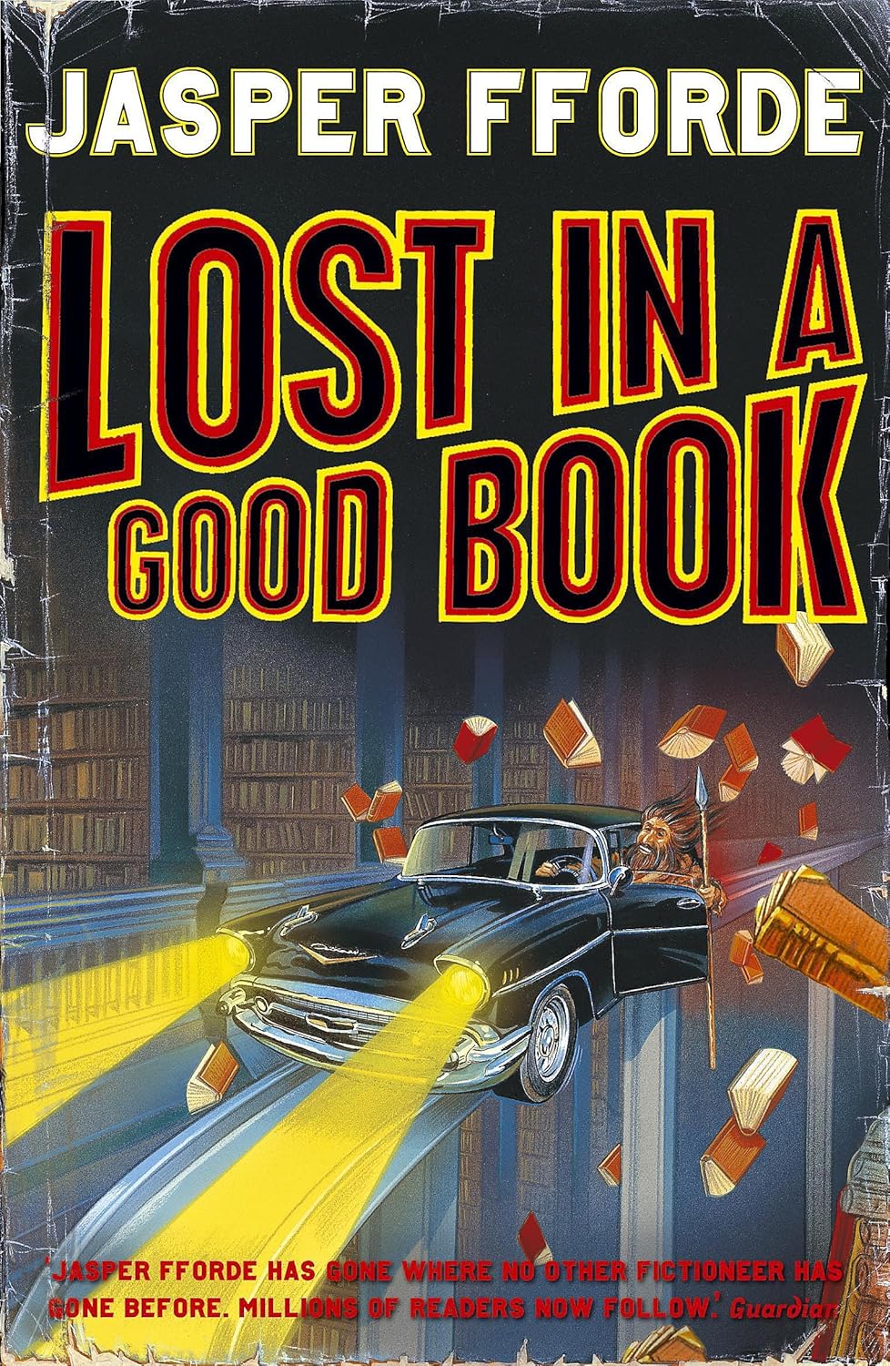 Jasper Fforde: Lost in a Good Book (Thursday Next Novels (Penguin Books)) (2004, Tandem Library)