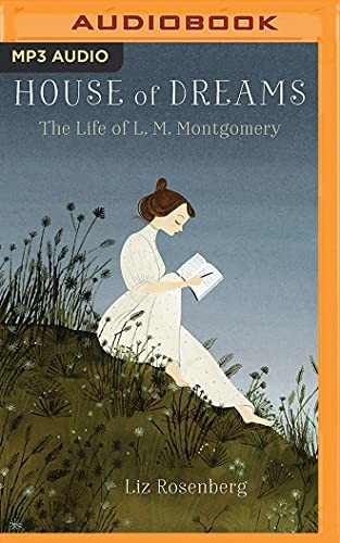 Liz Rosenberg, Susan Hanfield: House of Dreams (AudiobookFormat, 2018, Candlewick on Brilliance Audio)