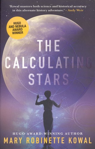 Mary Robinette Kowal: The Calculating Stars (Paperback, 2019, Rebellion Publishing)