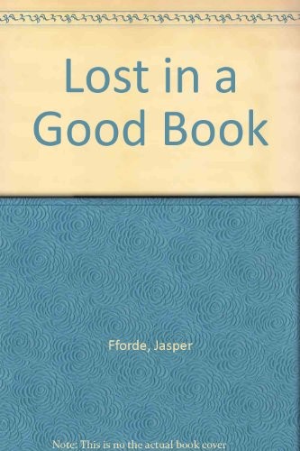 Jasper Fforde: Lost in a Good Book (Hardcover, 2008, Paw Prints 2008-05-22)