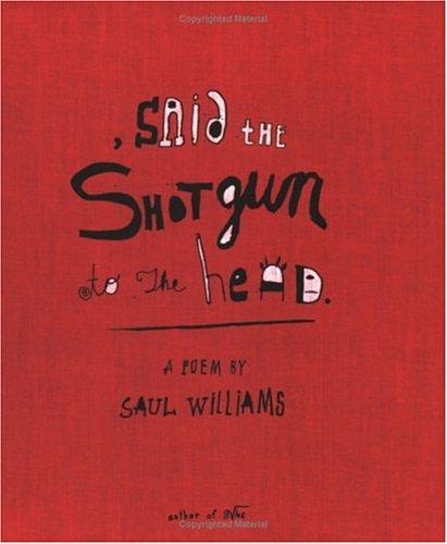 Said the Shotgun to the Head (Paperback, 2003, MTV)