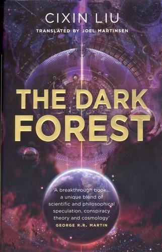 Cixin Liu: The Dark Forest (Paperback, 2016, Head of Zeus)