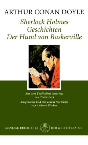 Arthur Conan Doyle, Andreas Fischer: Sherlock Holmes - Geschichten. Der Hund von Baskerville. (German language, 1981, Manesse-Verlag)