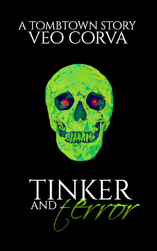 Veo Corva: Tinker & Terror (EBook, 2020, Witch Key Fiction)