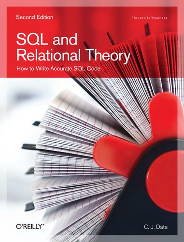 C. J. Date: SQL and relational theory (EBook, 2011, O'Reilly Media)