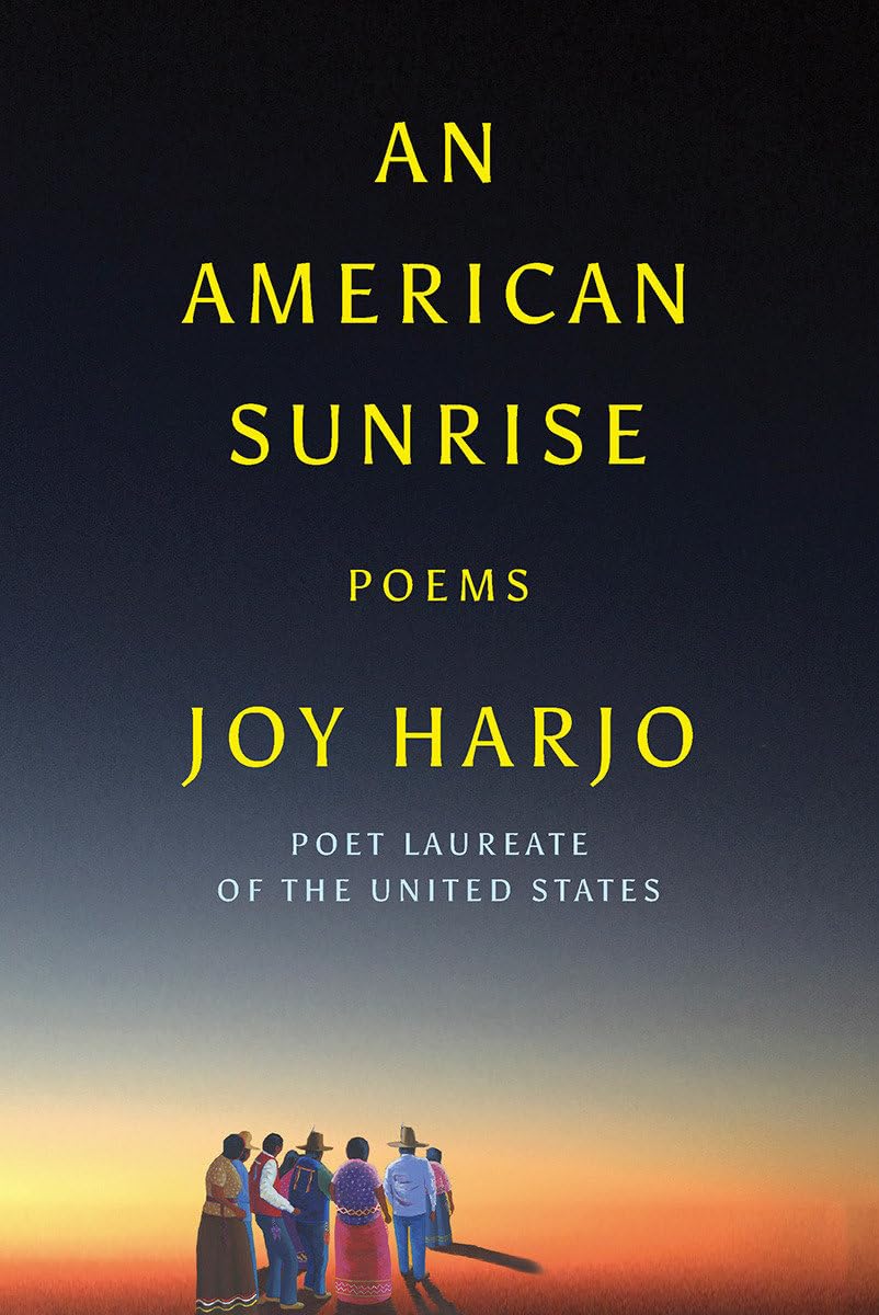 Joy Harjo: An American Sunrise (Paperback, 2019, W. W. Norton & Company)