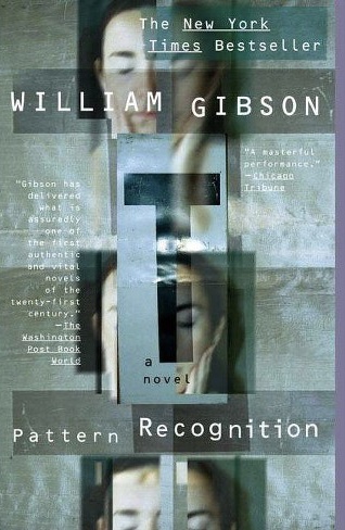 William Gibson: Pattern Recognition (Paperback, 2004, The Berkley Publishing Group)