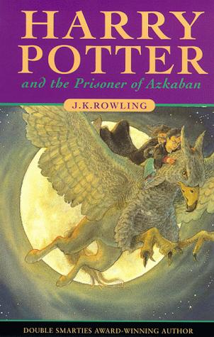 J. K. Rowling: Harry Potter and the Prisoner of Azkaban (Hardcover, 2005, Raincoast Books)