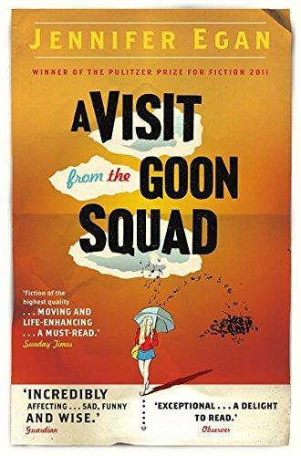 Jennifer Egan: A Visit from the Goon Squad (2011, Little, Brown Book Group Limited)